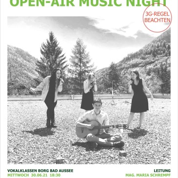 Open Air Music Night  Mittwoch 30. Juni 2021  18.30